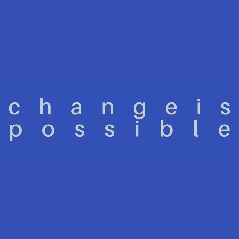 Change is Possible
