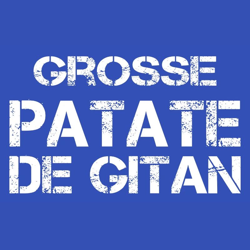 Grosse Patate de gitan
