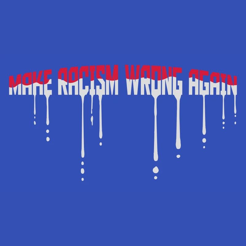 make racism wrong again