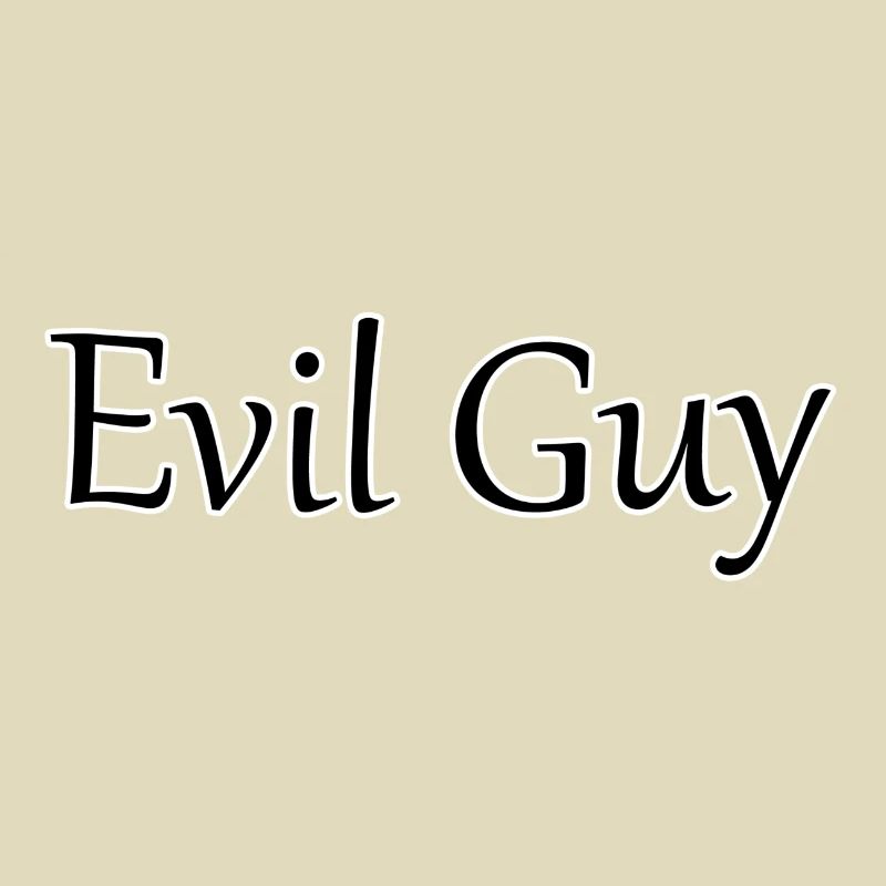 Evil guy