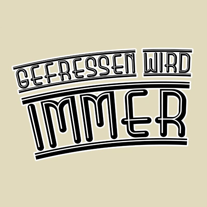 gefressen wird immer