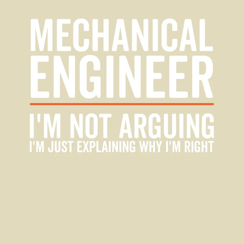 Just Explaining - Mechanical Engineer