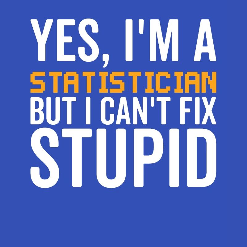 Dumm - Statistiker