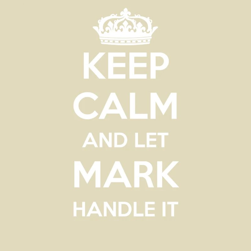 Keep Calm Handle It - First Name Name Funny Mark