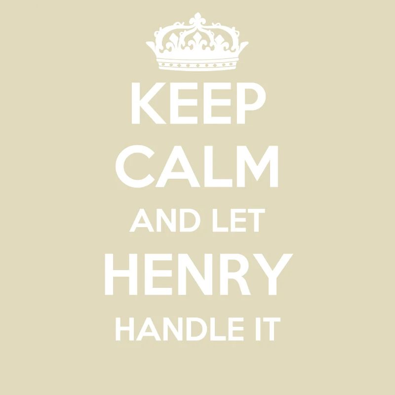 Keep Calm Handle It - First Name Surname Funny Henry