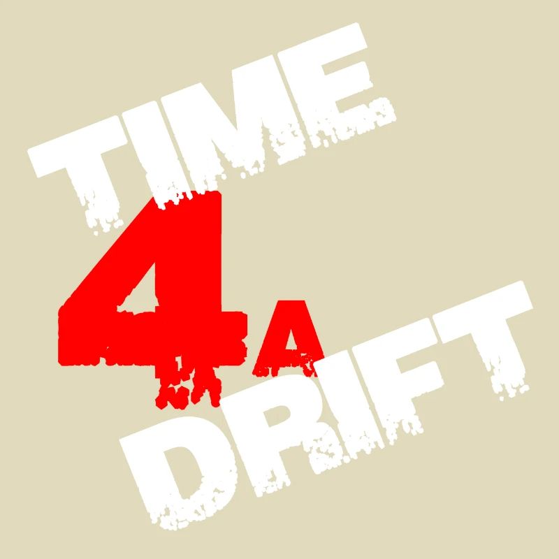 Time 4 a Drift Geschenk
