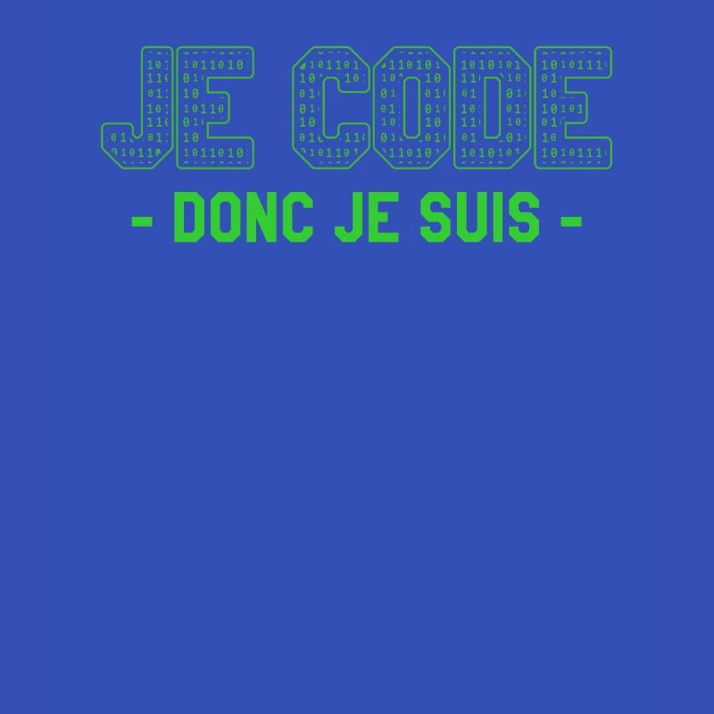 Je Code Donc Je Suis Programmeur Programmation