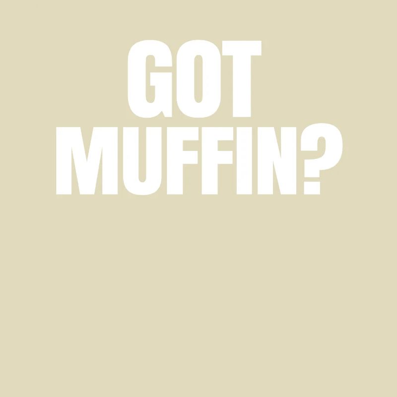 Got Muffin