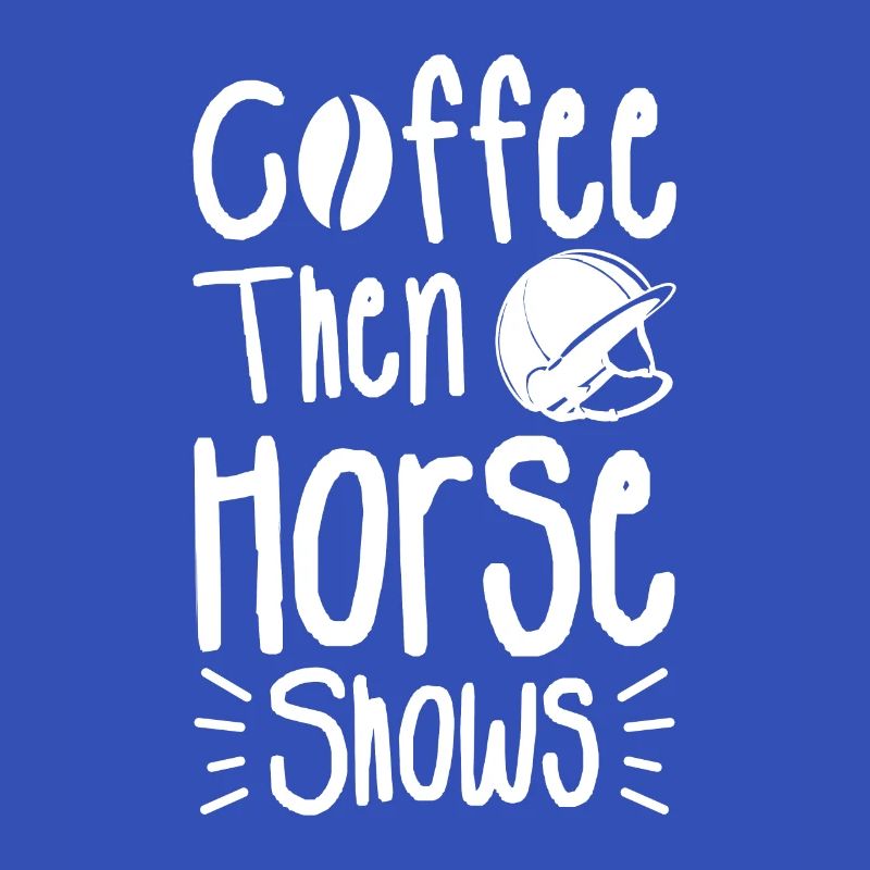 Kaffee dann Pferdeshows Reiten
