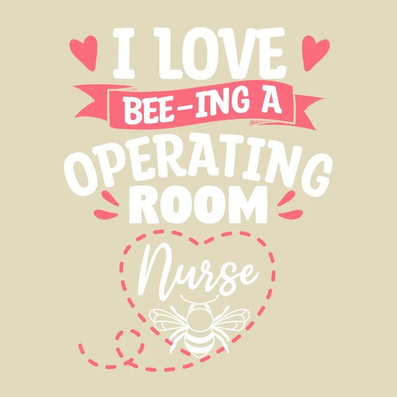 Ich liebe Bienen Eine OP-Krankenschwester ODER Krankenschwestern