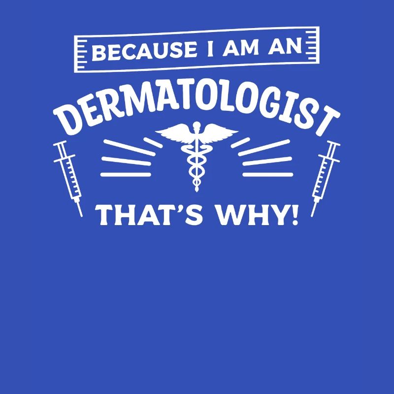 Weil ich Dermatologe bin, deshalb