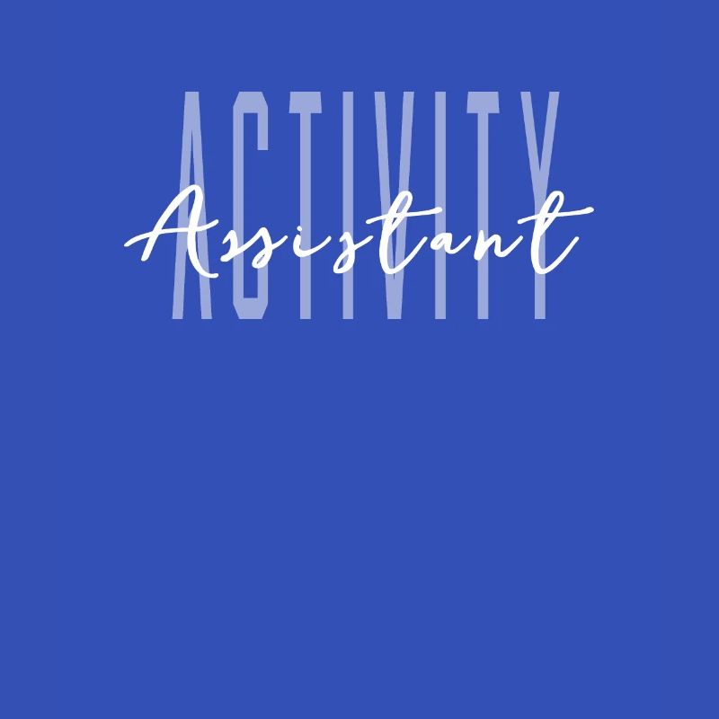 Activity Assistant Coordinator