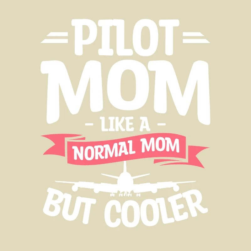 Pilotin Mama wie eine normale Mutter, aber kühlere Luftfahrt