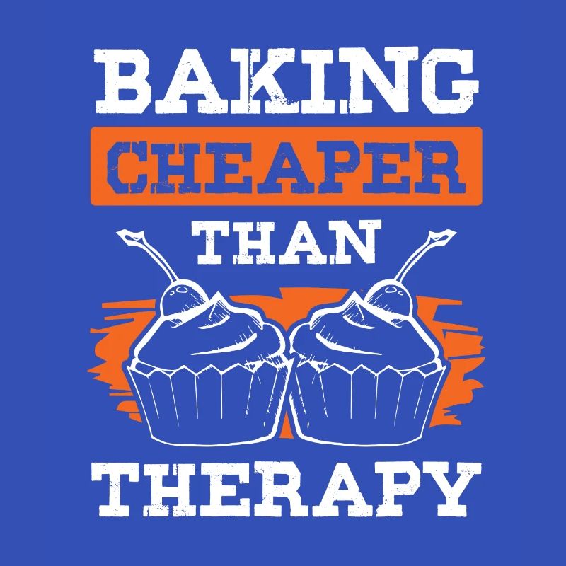 Baking cheaper than Therapy