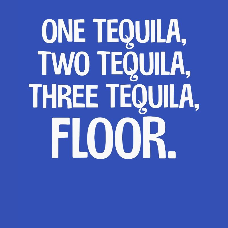 One Tequila, Two Tequila, Three Tequila Floor Fun