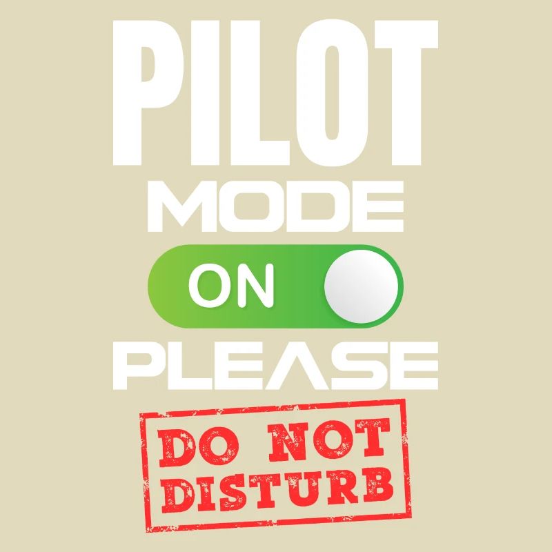 Mode pilote activé S’il vous plaît ne pas Distrub