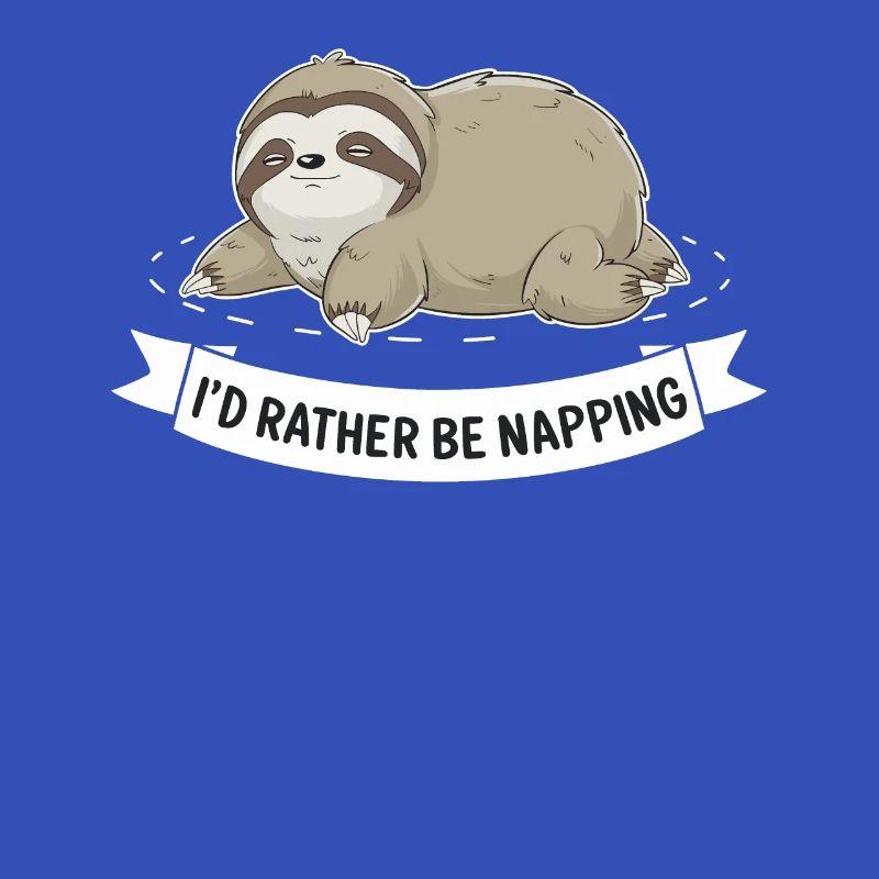 I'd Rather Be Napping Sleep Lover Sleeping Lazy