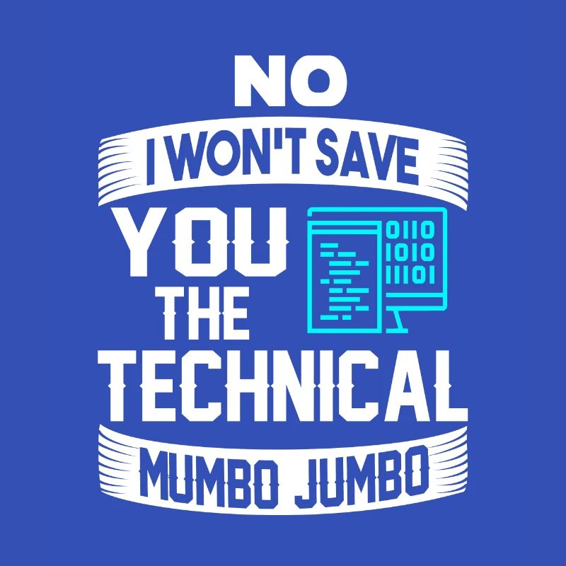 Funny Technical Mumbo Jumbo programmer gift