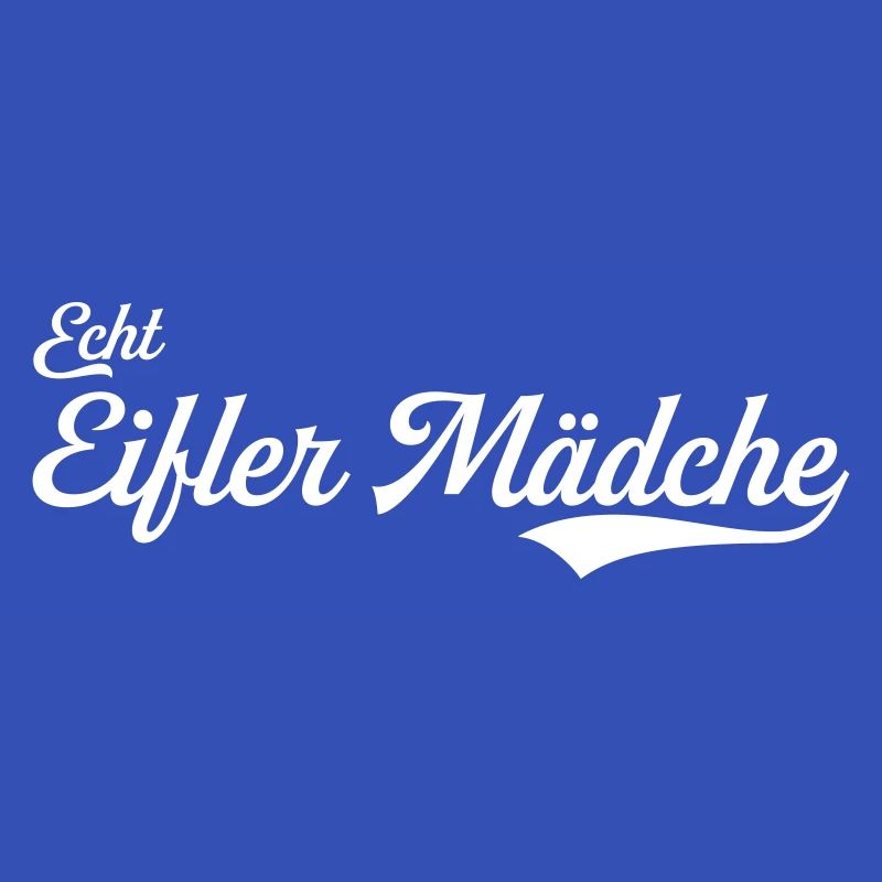 Echt Eifler Mädche