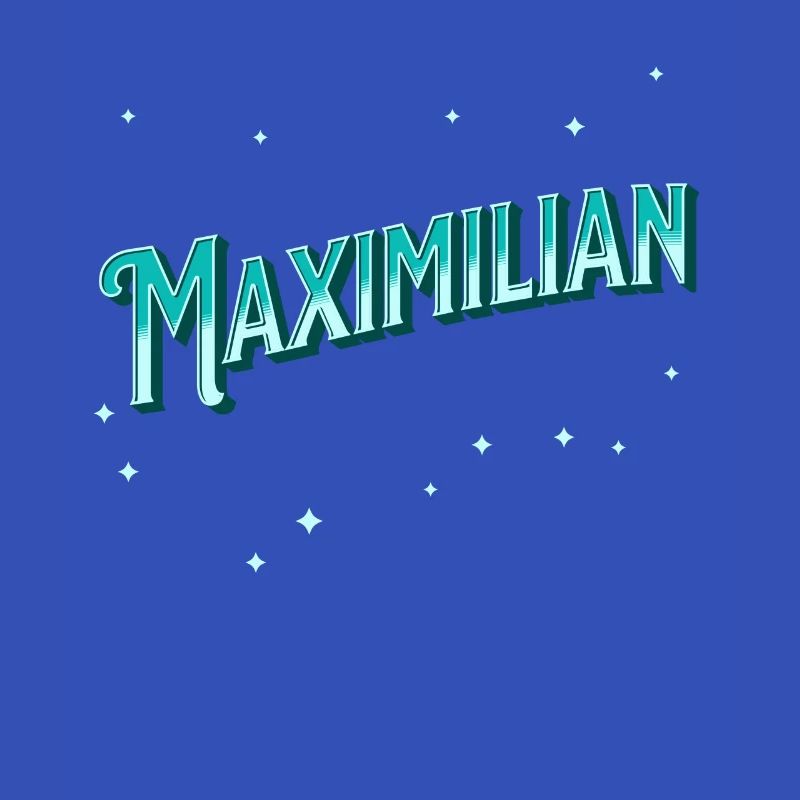 Maximilian name personalized