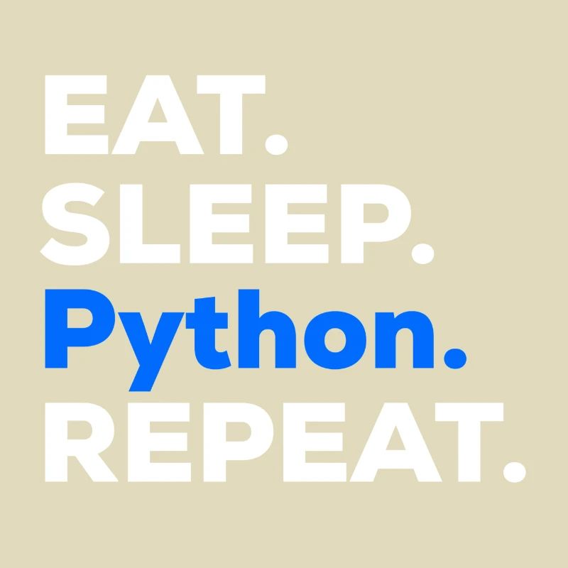 Eat Sleep Python Repeat