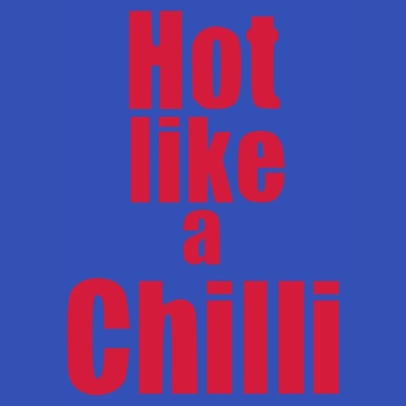 Hot like a Chilli Gemuese Statement vegan Geschenk