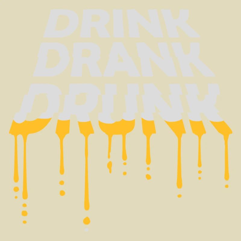 drink drank drunk quote