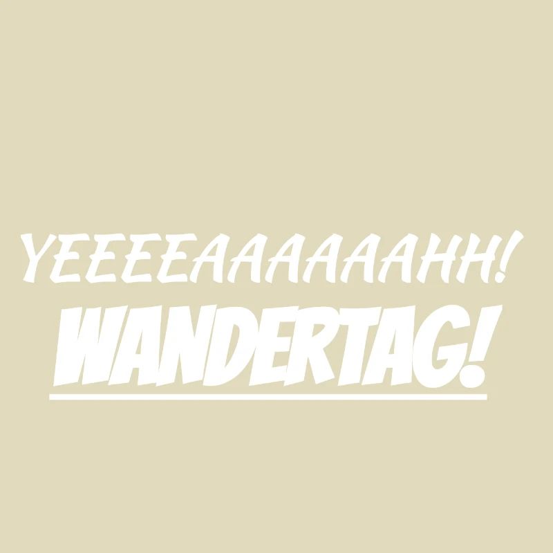 Yeah! WANDERTAG!
