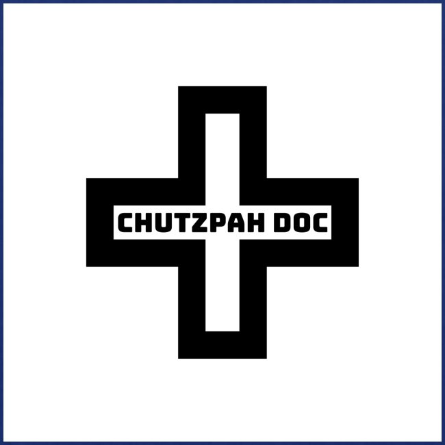 Chutzpah Doc Cross