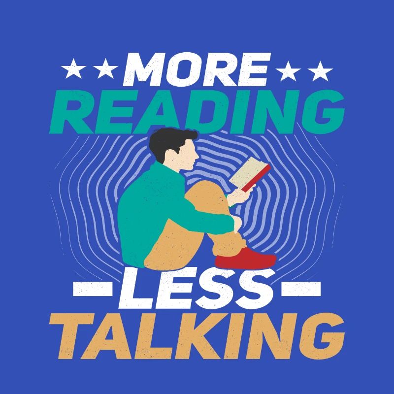 More Reading less Talking