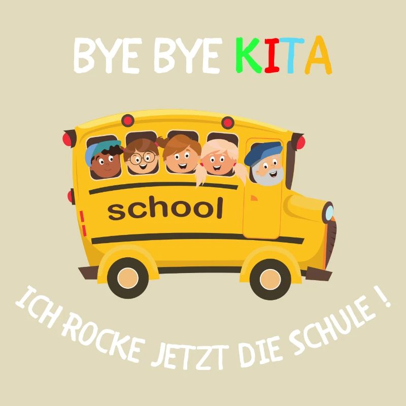 Bye Bye Kita, Jetzt Rocke Ich Die Schule!