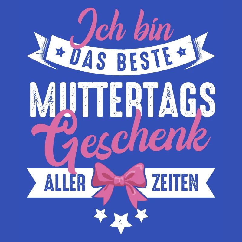Das beste Muttertags Geschenk Mama Muttertag Baby