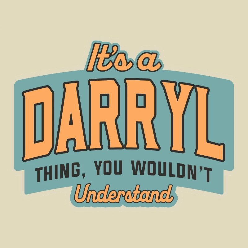 C’est un truc Darryl drôle de nom Darryl