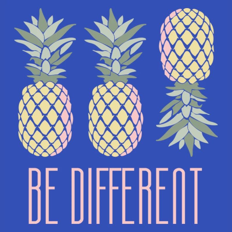 Pineapple Be Different