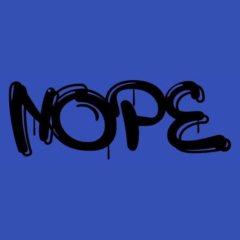 Nope mit Graffiti oder Sprayer Schrift