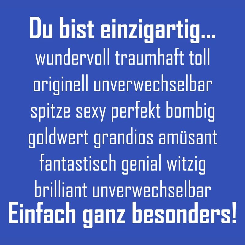 Du bist einzigartig
