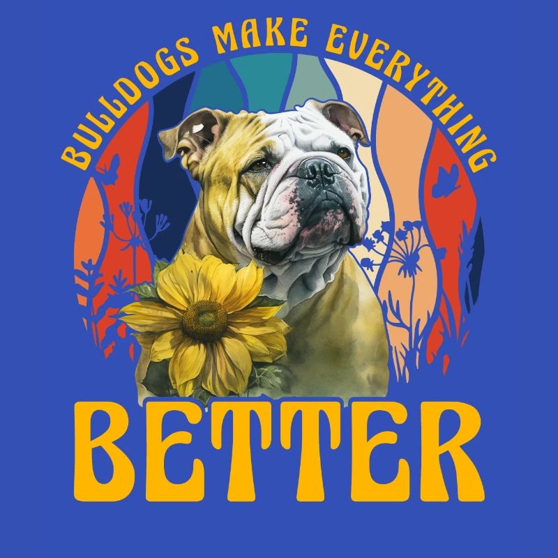 Bulldos make everything better