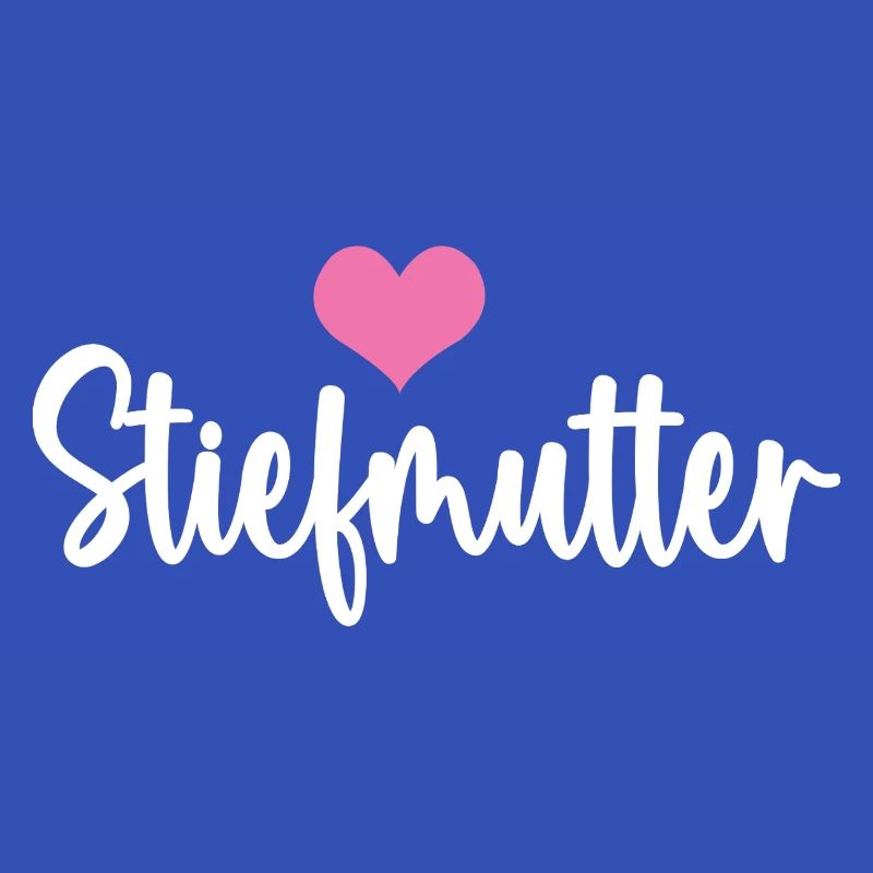 Stiefmama Bonus Mama Mutter Muttertag Stiefmutter