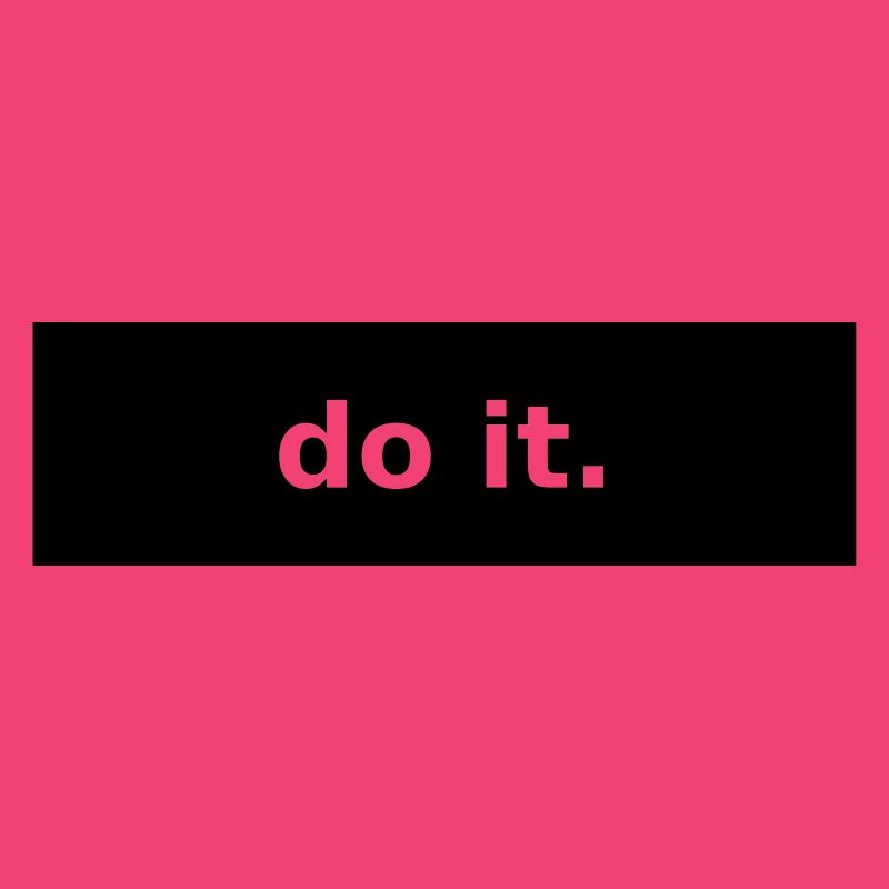 do it