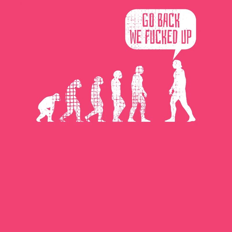 Evolution - Darwing Evolution Funny Gift