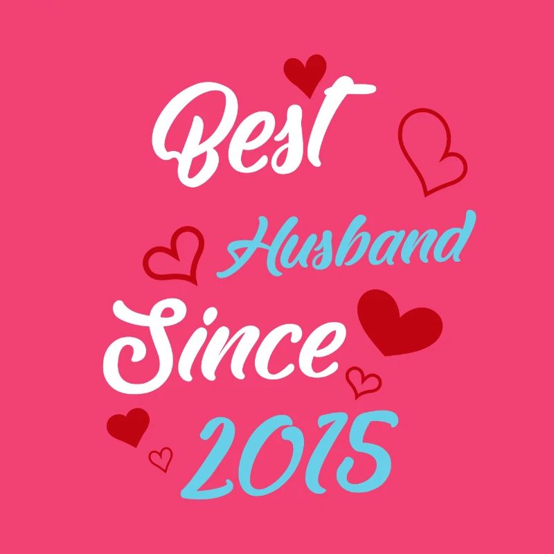 Best Husband Since 2015 Wedding