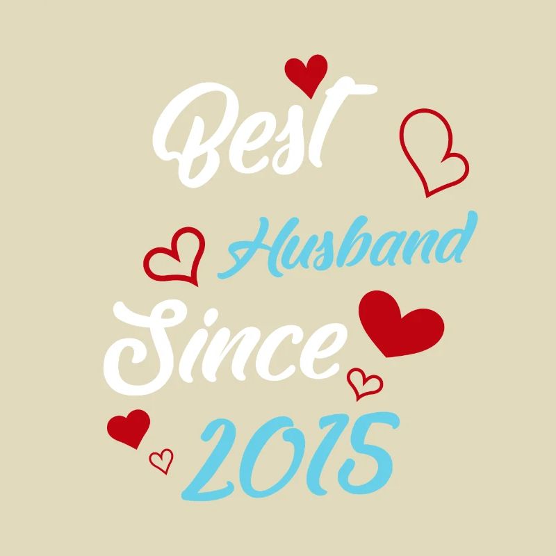 Best Husband Since 2015 Wedding