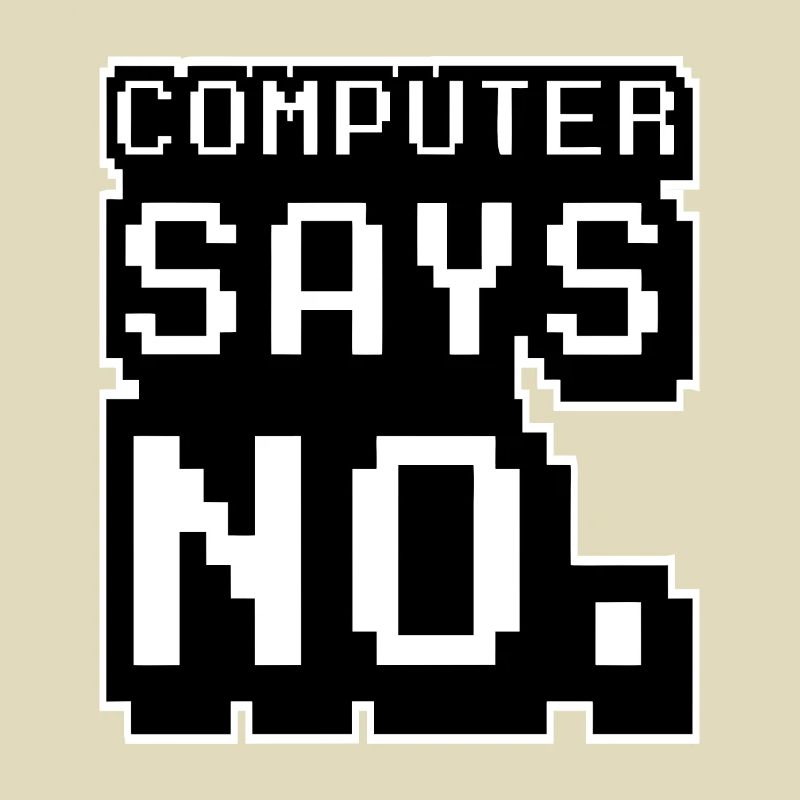 Computer sagt Nein