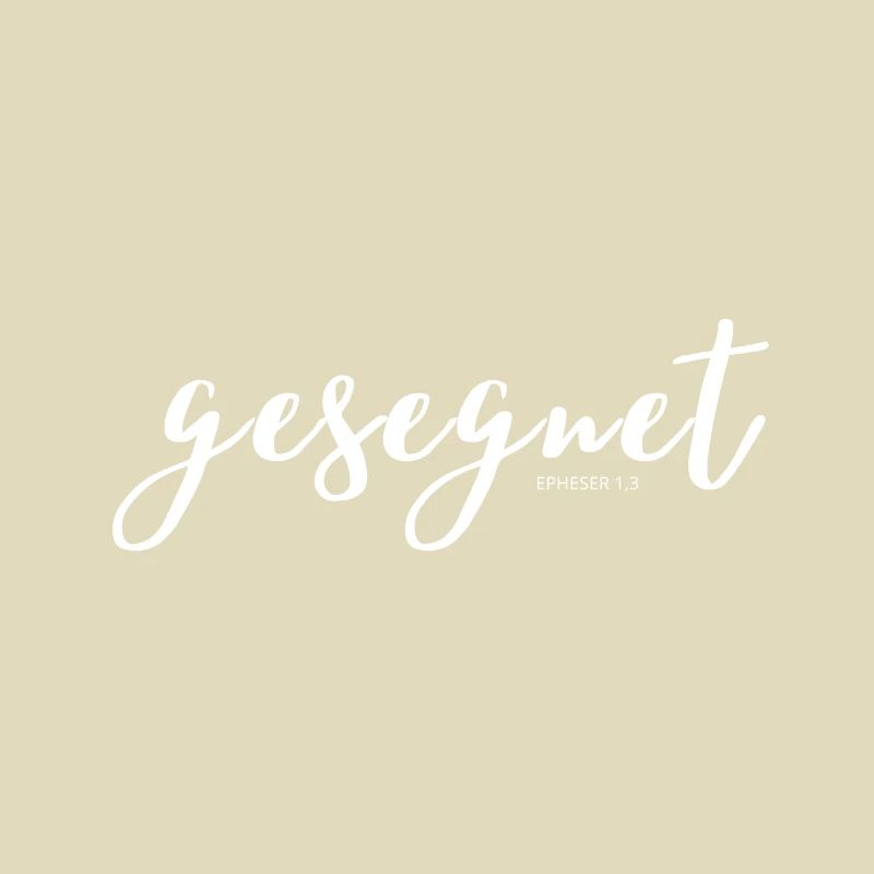 gesegnet