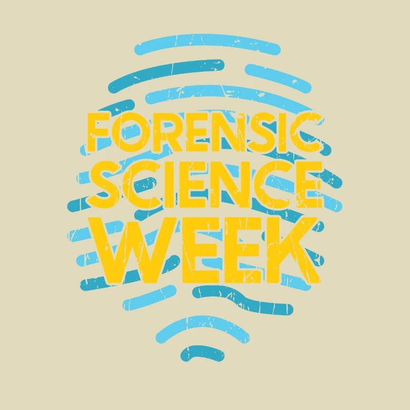 Forensic Science Week - forensics