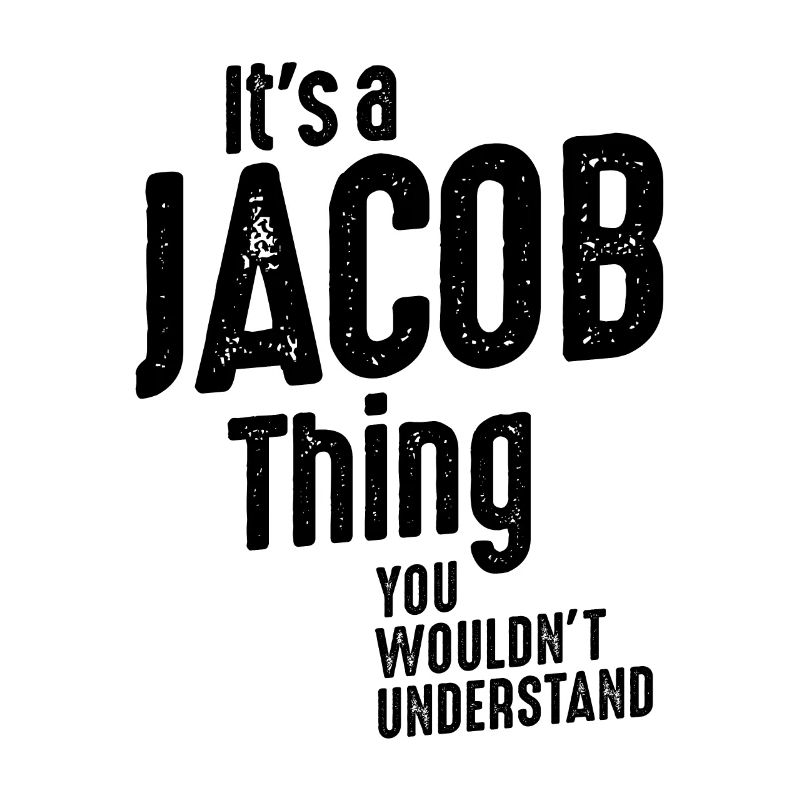 It's a Jacob Thing Funny Personalized Birthday
