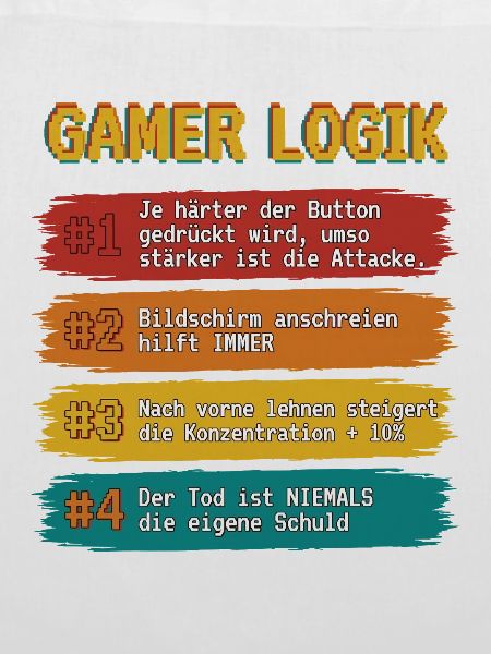 Gamer Logik Spruchband