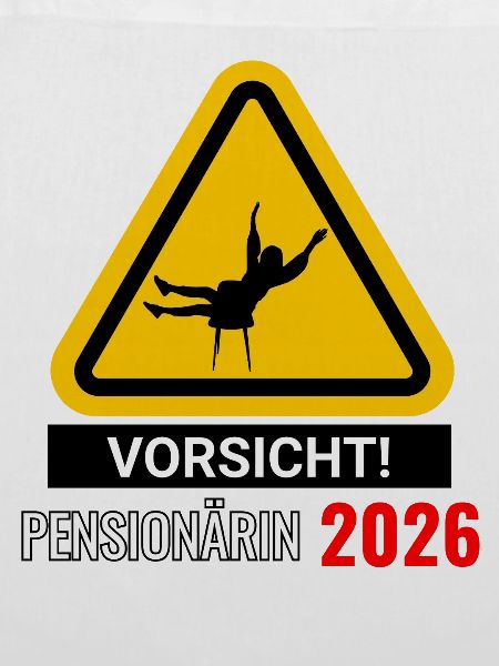 Vorsicht! Pensionärin 2026