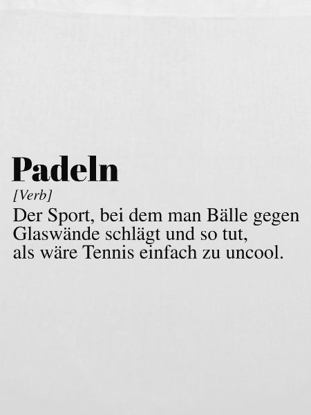 Padel Tennis Duden Spruch