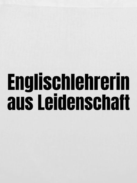 Englischlehrerin aus Leidenschaft Geschenk